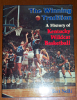 The Winning Tradition  A History of Kentucky Wildcat Basketball